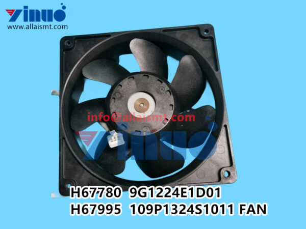 H67780 24V0.34A 9G1224E1D01 H67995 24V0.55A 109P1324S1011 FAN